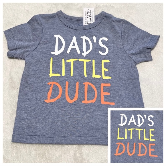NEW The Children’s Place Boy’s DAD’S LITTLE DUDE TEE - Picture 1 of 3